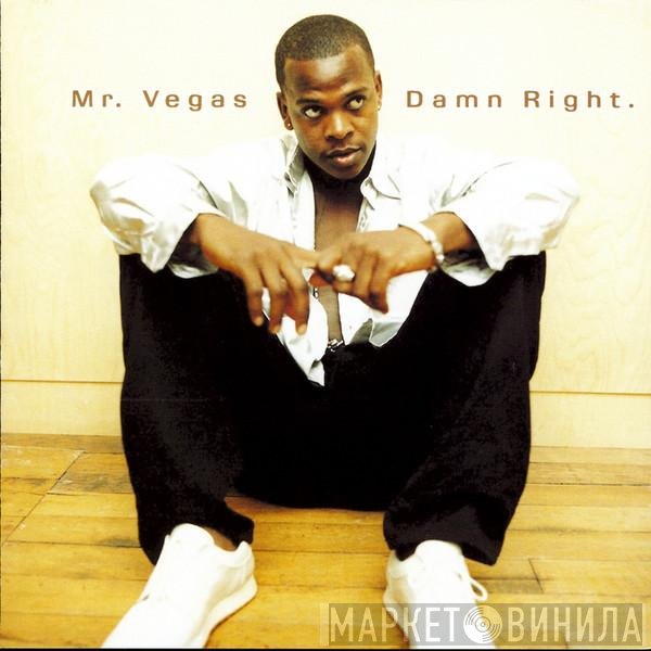 Mr. Vegas  - Damn Right