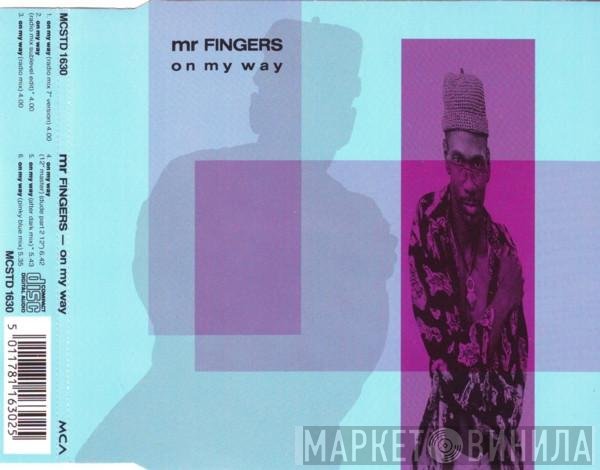 Mr. Fingers  - On My Way