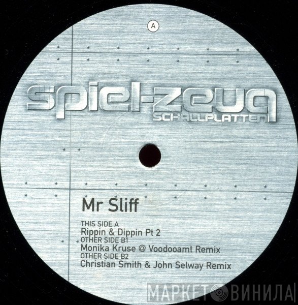 Mr. Sliff - Rippin' And Dippin' Part 2