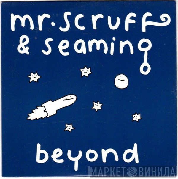 Mr. Scruff, Seaming To - Beyond