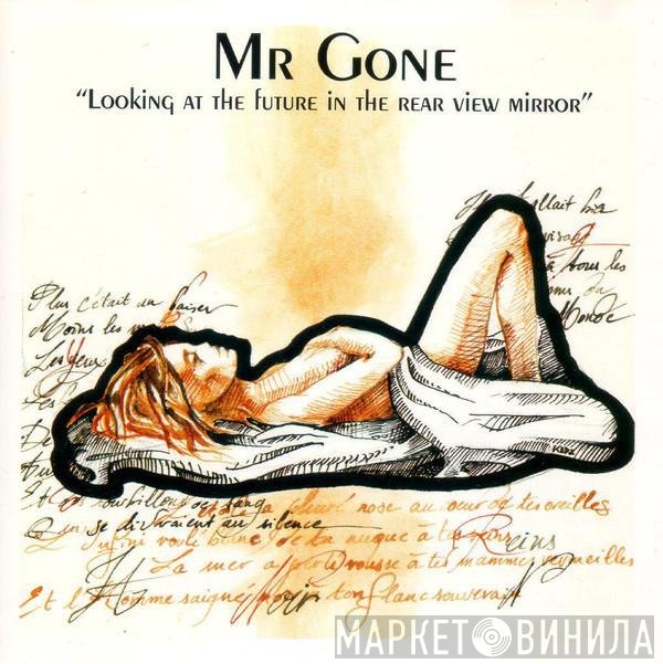 Mr. Gone - Looking At The Future In The Rear View Mirror