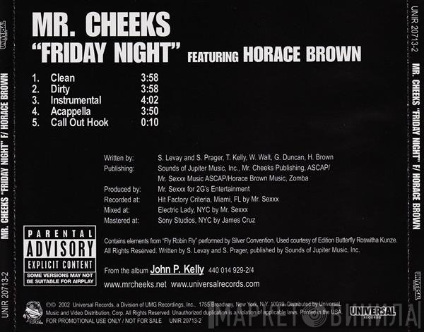 Mr. Cheeks Featuring Horace Brown  - Friday Night