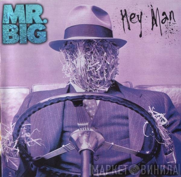 Mr. Big  - Hey Man