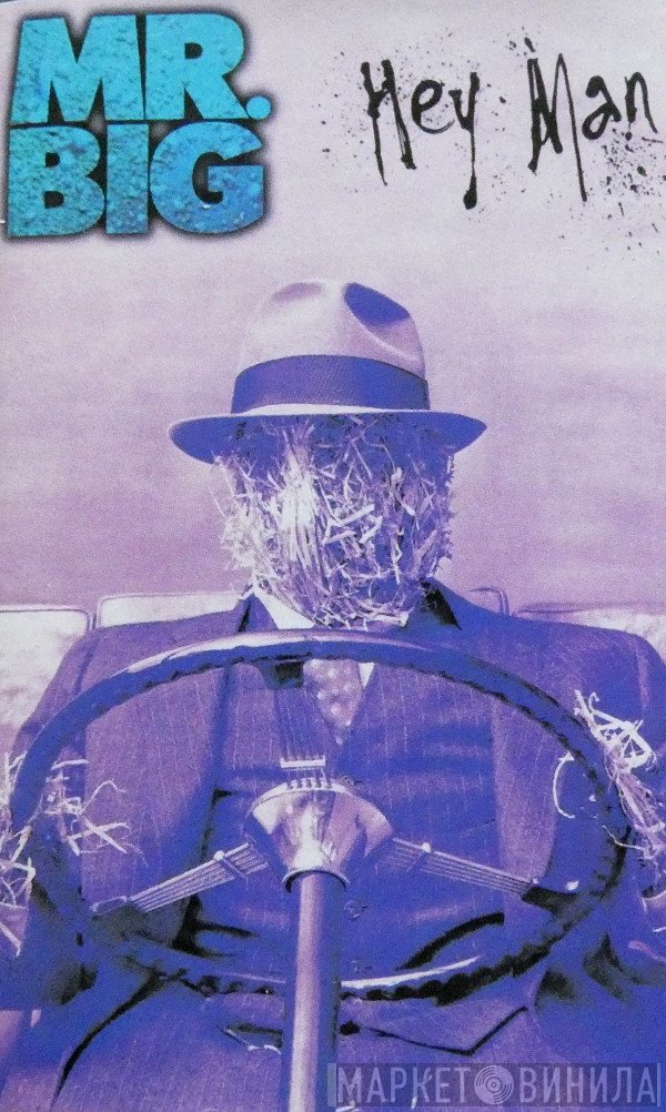 Mr. Big  - Hey Man