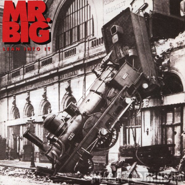 Mr. Big  - Lean Into It