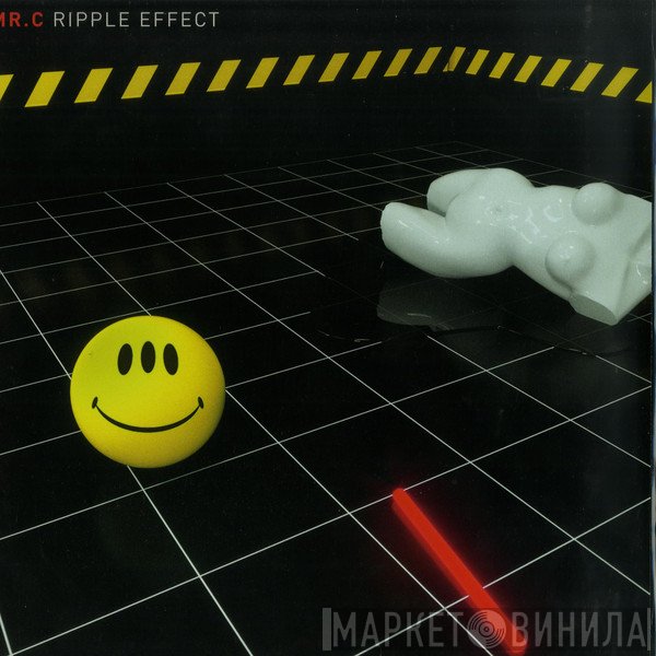 Mr. C  - Ripple Effect