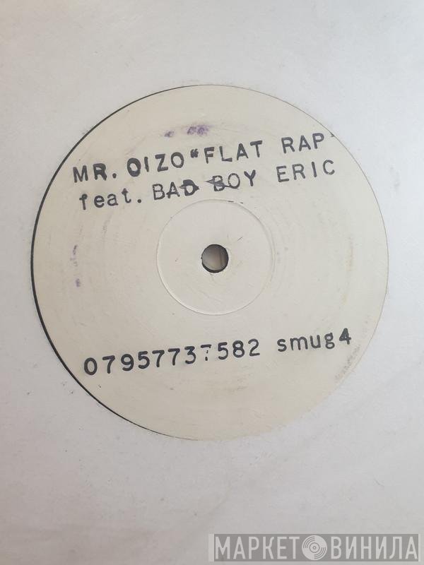 Mr. Oizo, Bad Boy Eric - Flat Rap