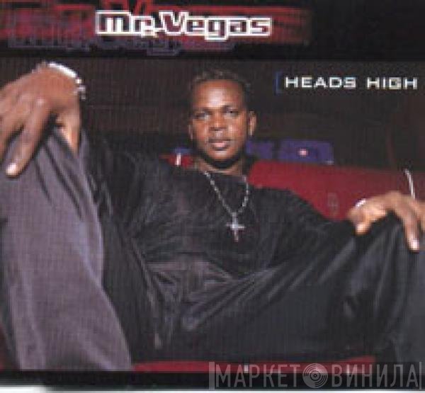 Mr. Vegas - Heads High
