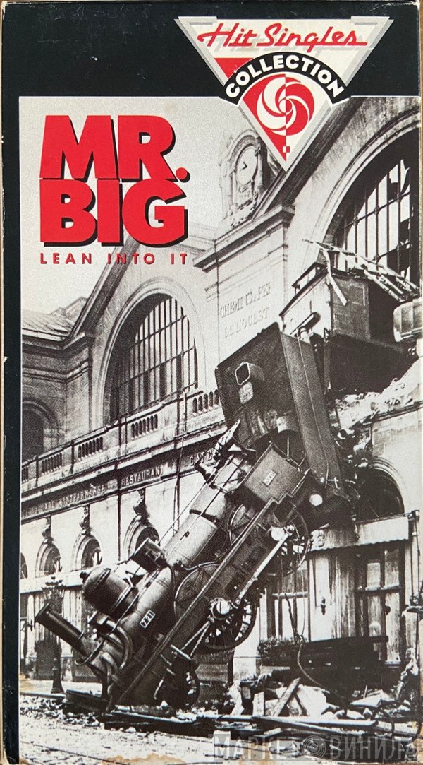 Mr. Big  - Lean Into It
