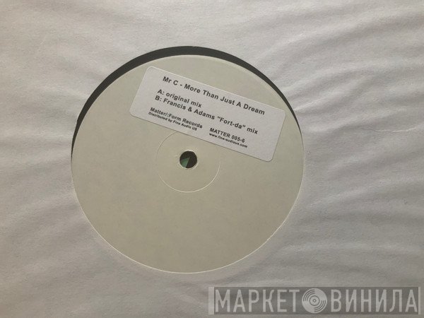 Mr. C - More Than Just A Dream