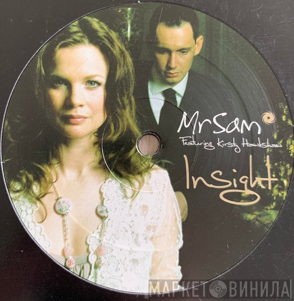 Mr. Sam Featuring Kirsty Hawkshaw  - Insight