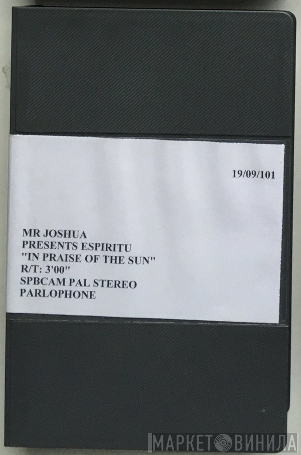 Mr. Joshua Presents Espiritu  - In Praise Of The Sun