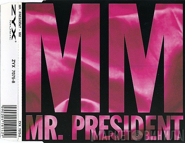 Mr. President  - MM