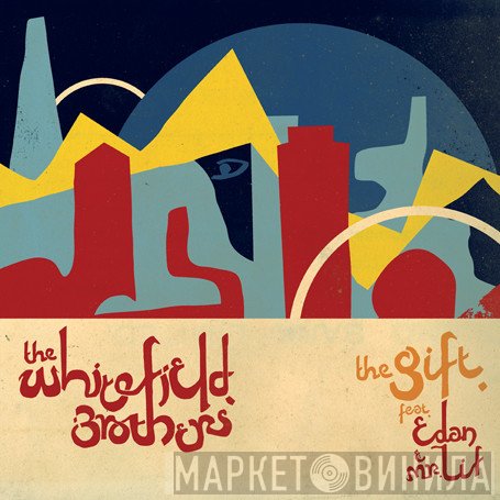 Mr. Lif, Edan, Whitefield Brothers - The Gift
