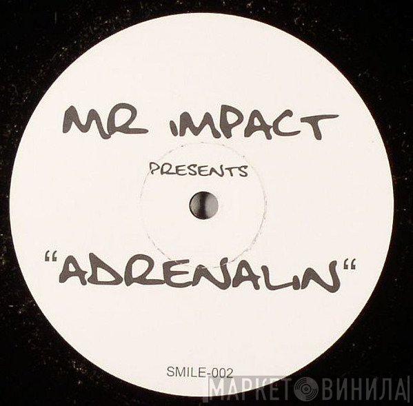 Mr. Impact - Adrenalin