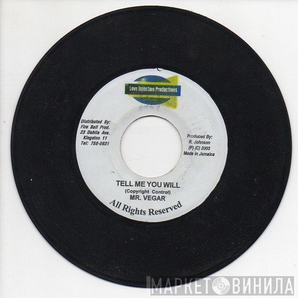 Mr. Vegas - Tell Me You Will