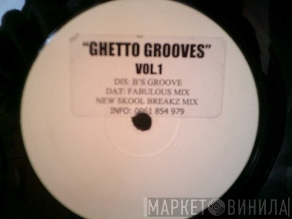 Mr.Fabulous - "Ghetto Grooves" Vol 1