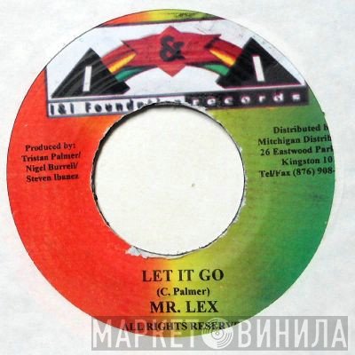 Mr. Lexx - Let It Go