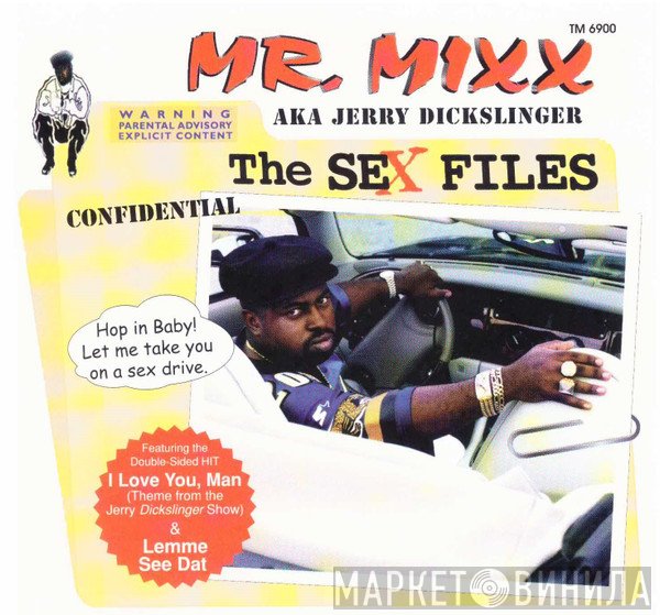 Mr. Mixx  - The Sex Files