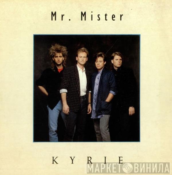Mr. Mister - Kyrie
