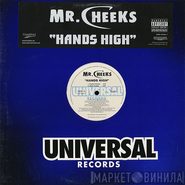 Mr. Cheeks  - Hands High