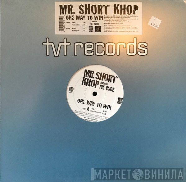 Mr. Short Khop Featuring Ice Cube  - One Way To Win