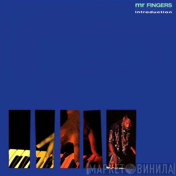 Mr. Fingers  - Introduction