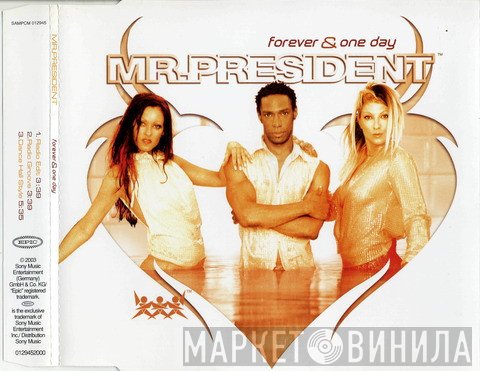 Mr. President  - Forever & One Day