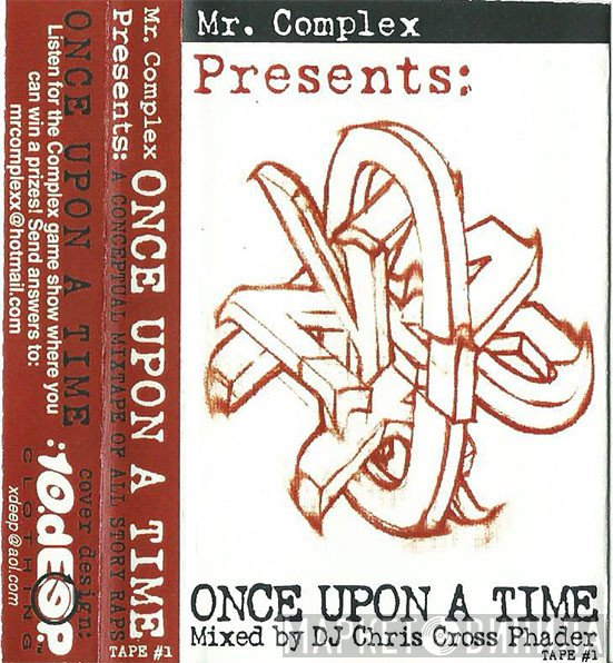 Mr. Complex Presents DJ Crossphader  - Once Upon A Time