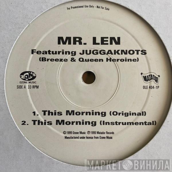 Mr. Len, The Juggaknots - This Morning