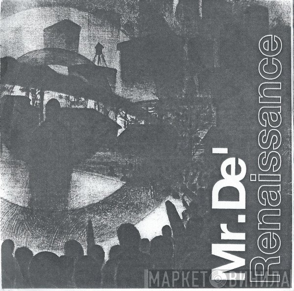 Mr. De'  - Renaissance