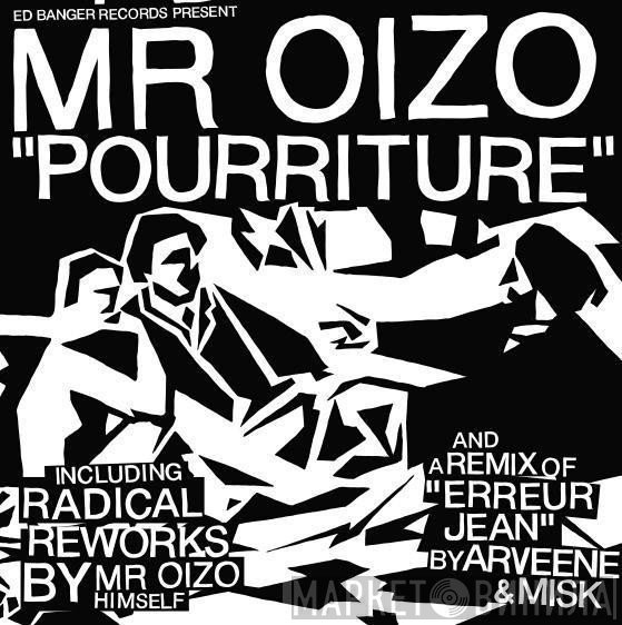 Mr. Oizo  - Pourriture