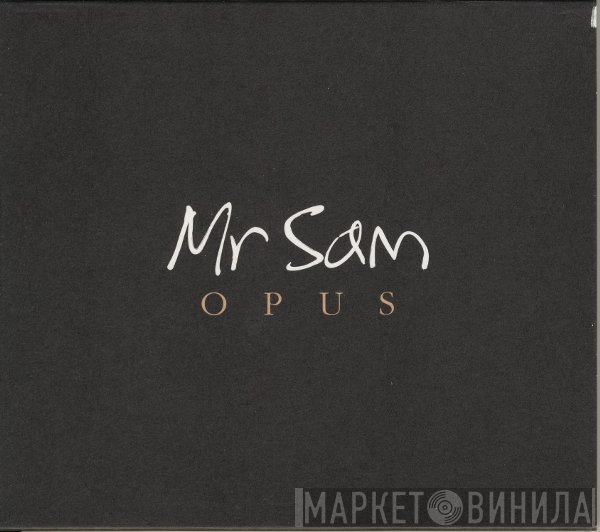Mr. Sam  - Opus