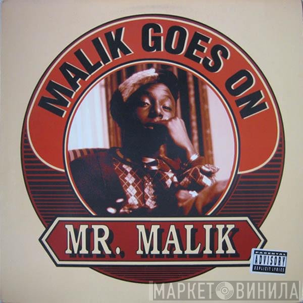 Mr. Malik - Malik Goes On