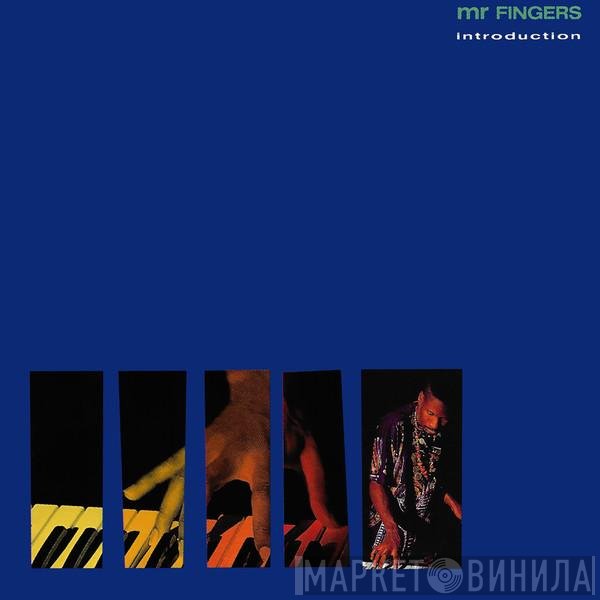 Mr. Fingers  - Introduction