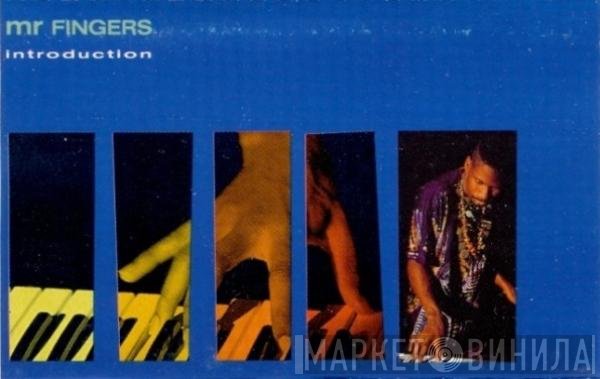 Mr. Fingers  - Introduction