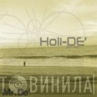 Mr. De'  - Holi-De'