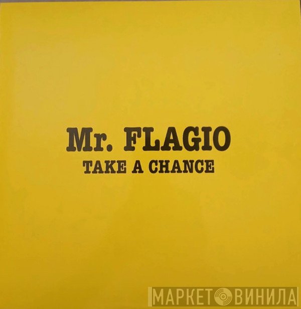 Mr. Flagio - Take A Chance