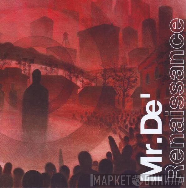 Mr. De'  - Renaissance