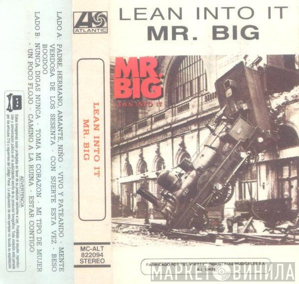 Mr. Big  - Lean Into It