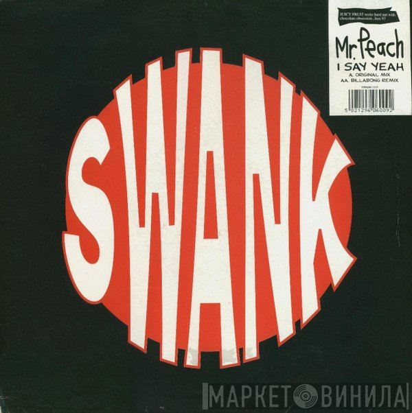 Mr. Peach - I Say Yeah