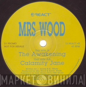 Mrs. Wood - The Awakening / Calamity Jane