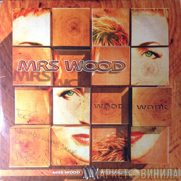 Mrs. Wood  - Wood Work