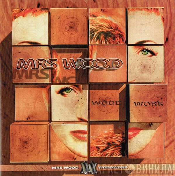 Mrs. Wood  - Woodwork