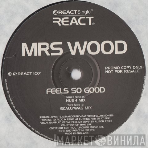 Mrs. Wood - Feels So Good