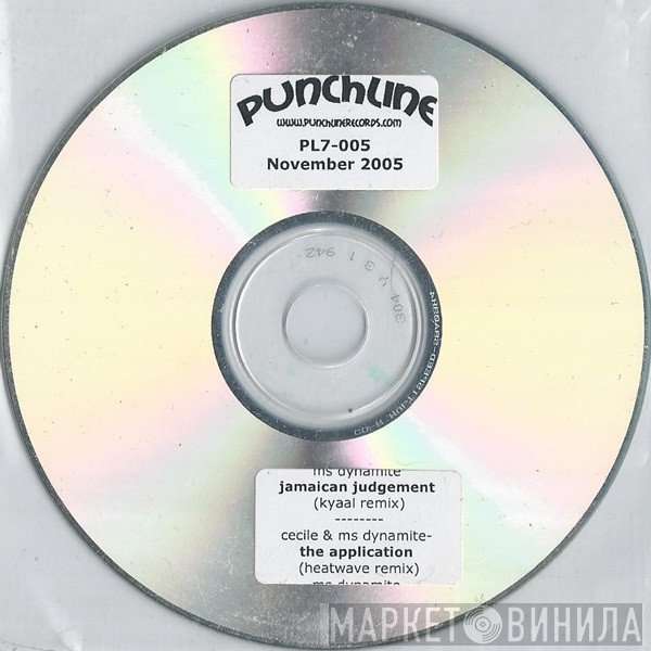 Ms. Dynamite, Ce'cile - Jamaican Judgement / The Application