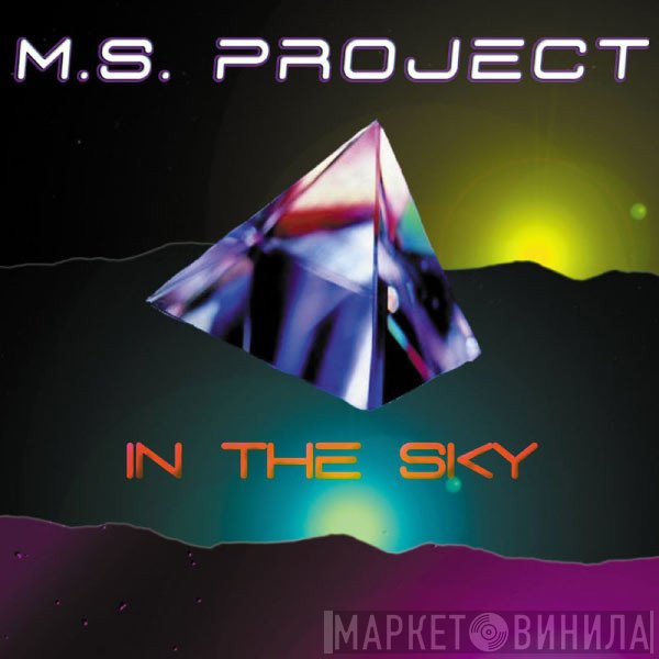 Ms Project  - In The Sky