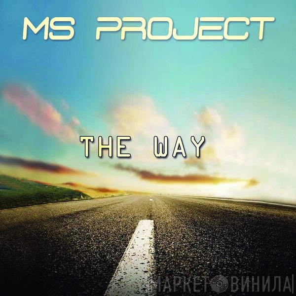 Ms Project  - The Way