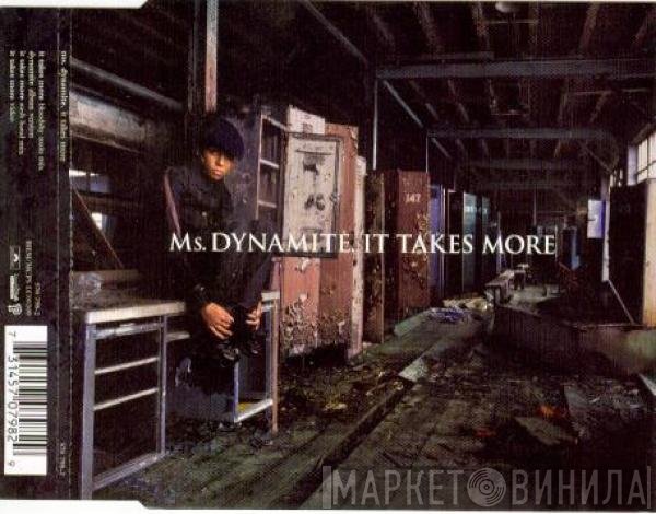 Ms. Dynamite - It Takes More