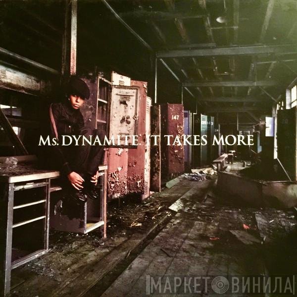 Ms. Dynamite - It Takes More